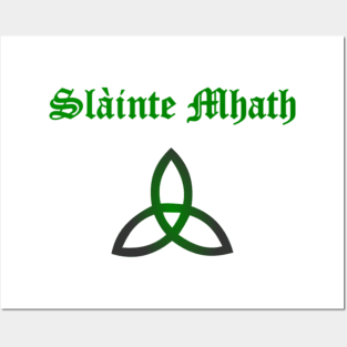 Slàinte Mhath Posters and Art